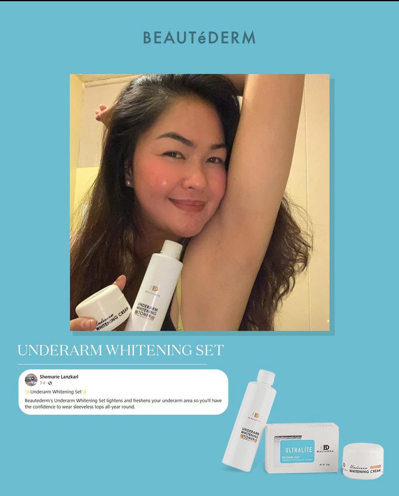 Underarm whitening set- happy customer testimonial showing picture of her.